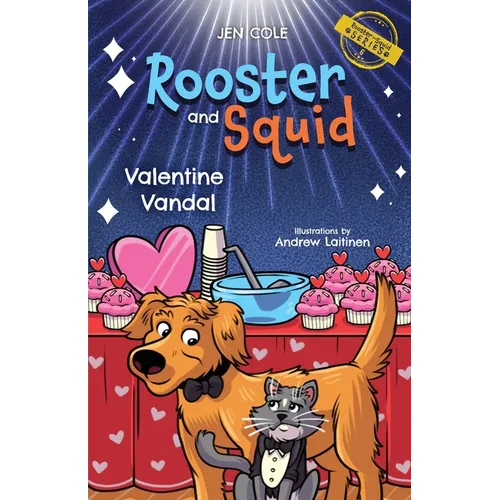 Rooster and Squid: Valentine Vandal - Paperback