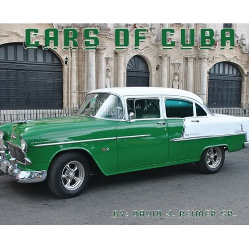 Cars of Cuba - Hardcover