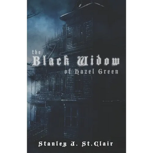 The Black Widow of Hazel Green - Paperback