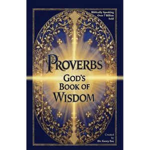 Proverbs: God's Book of Wisdom - Paperback