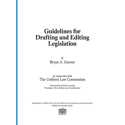 Guidelines for Drafting and Editing Legislation - Hardcover