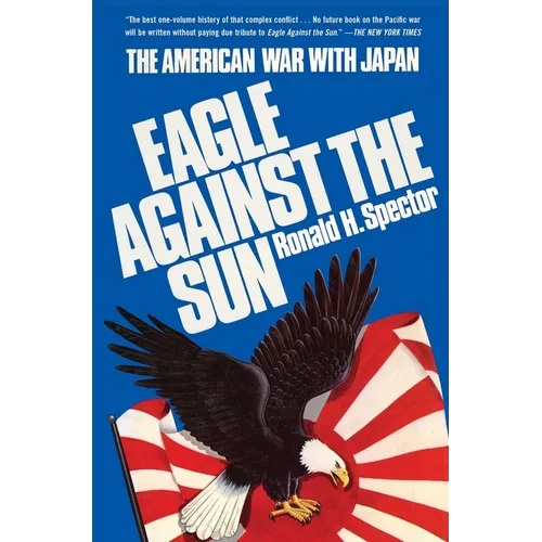 Eagle Against the Sun - Paperback