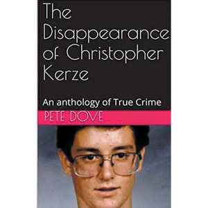 The Disappearance of Christopher Kerze - Paperback