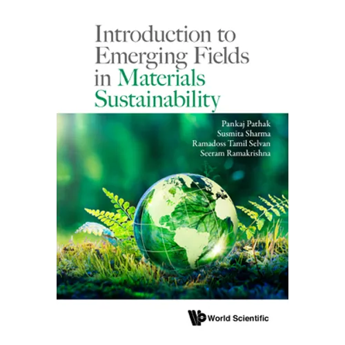 Introduction to Emerging Fields in Materials Sustainability - Hardcover