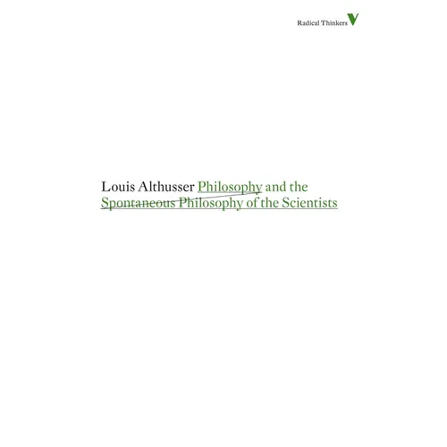 Philosophy and the Spontaneous Philosophy of the Scientists - Paperback