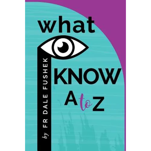 What I Know - A to Z - Paperback