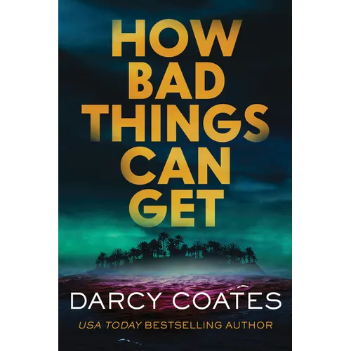 How Bad Things Can Get - Paperback
