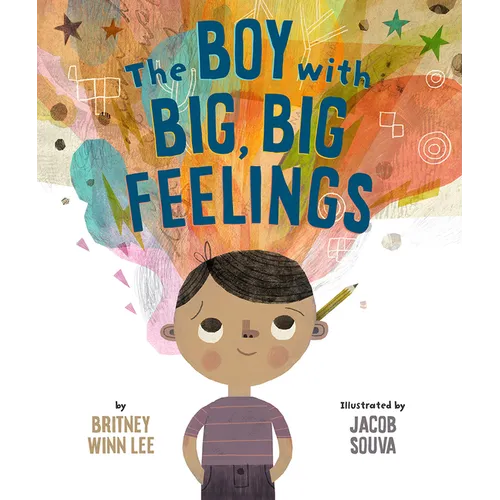 The Boy with Big, Big Feelings - Hardcover