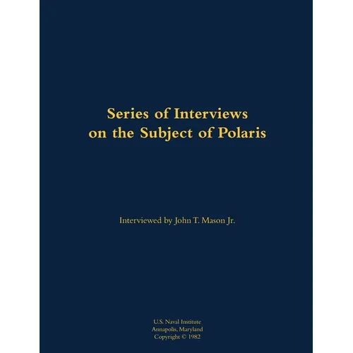 A Series of Interviews on the Subject of Polaris - Paperback