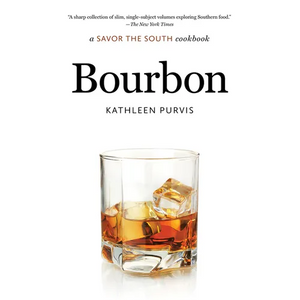 Bourbon: A Savor the South Cookbook - Paperback