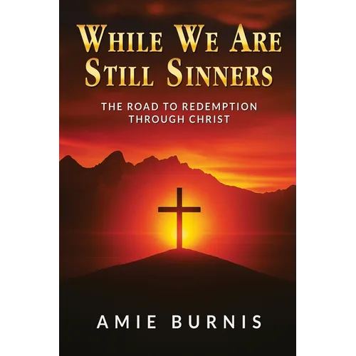 While We Are Still Sinners - Paperback