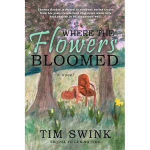 Where the Flowers Bloomed - Paperback
