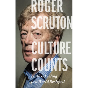 Culture Counts: Faith and Feeling in a World Besieged - Paperback