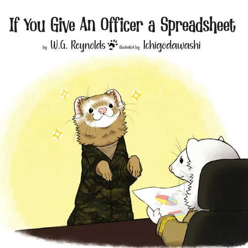 If You Give An Officer a Spreadsheet - Paperback