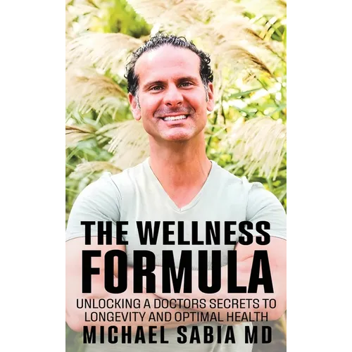 The Wellness Formula - Hardcover