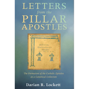 Letters from the Pillar Apostles - Paperback
