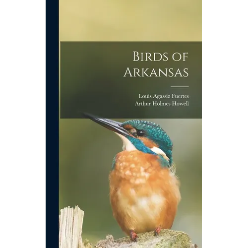 Birds of Arkansas - Hardcover