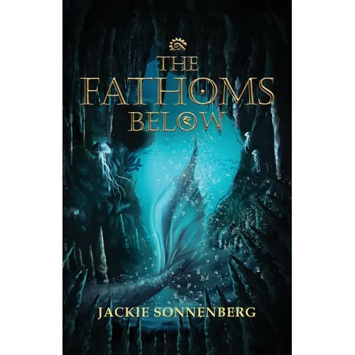 The Fathoms Below - Paperback