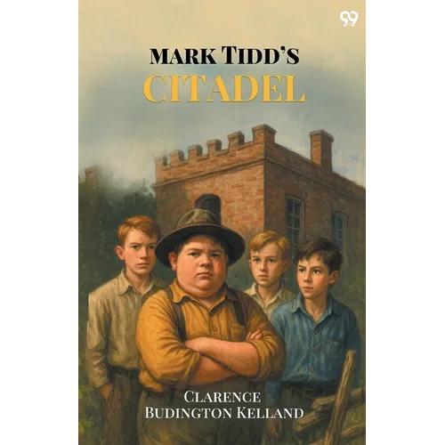 Mark Tidd's Citadel - Paperback