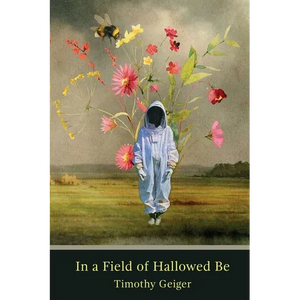 In a Field of Hallowed Be - Paperback