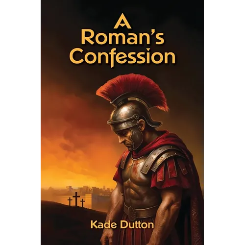 A Roman's Confession - Paperback