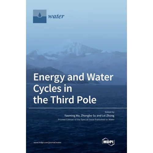 Energy and Water Cycles in the Third Pole - Hardcover