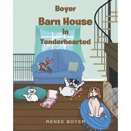 Boyer Barn House in Tenderhearted - Paperback