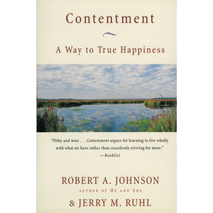 Contentment: A Way to True Happiness - Paperback