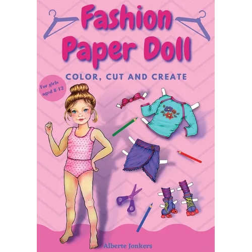 Fashion Paper Doll: Color, cut and create - Paperback