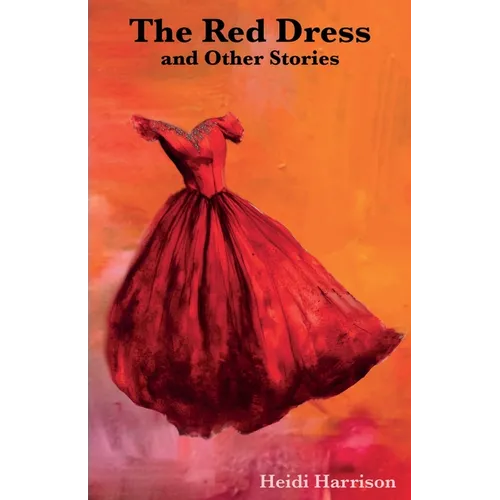 The Red Dress and Other Stories - Paperback