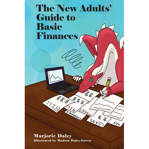 The New Adults' Guide to Basic Finances - Paperback