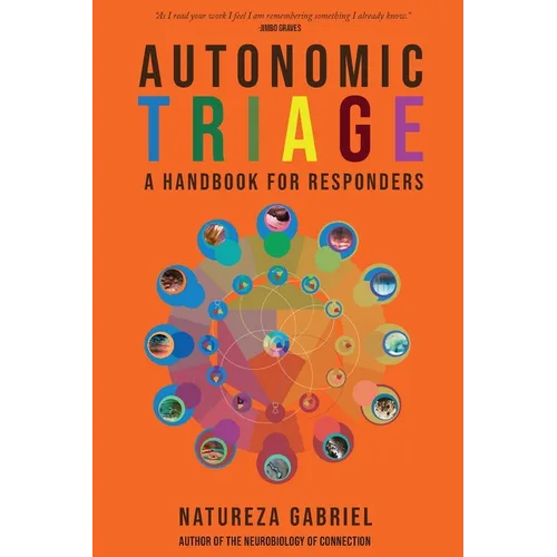 Autonomic Triage: A Handbook for Responders - Paperback