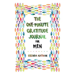 The One-Minute Gratitude Journal for Men: Simple Journal to Increase Gratitude and Happiness - Paperback