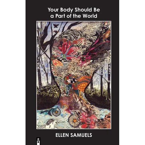 Your Body Should Be a Part of the World - Paperback