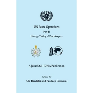 UN Peace Operations - Part II (Hostage Taking of Peacekeepers) - Paperback