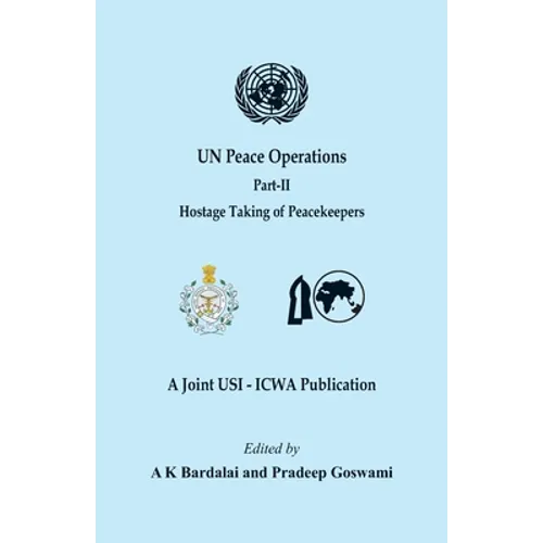 UN Peace Operations - Part II (Hostage Taking of Peacekeepers) - Paperback