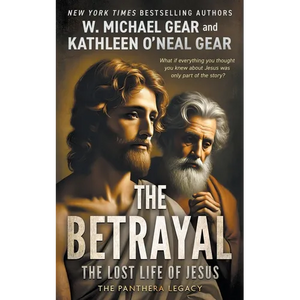 The Betrayal: The Lost Life of Jesus - Paperback