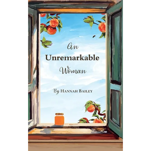 An Unremarkable Woman - Hardcover