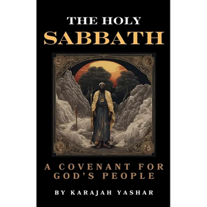 The Holy Sabbath: A Covenant with God's People - Paperback