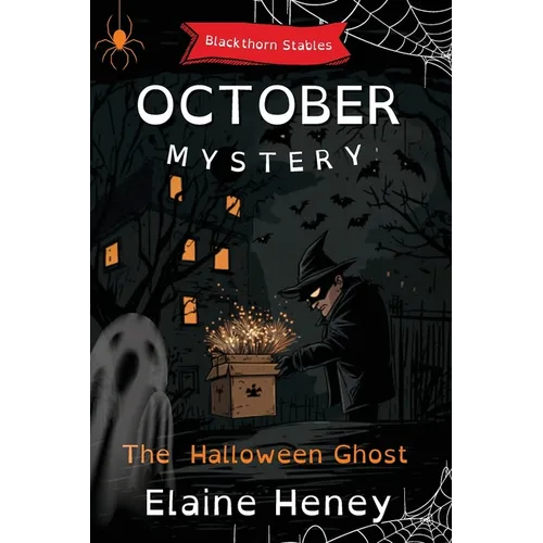 The Halloween Ghost Blackthorn Stables October Mystery - Dyslexia Friendly - Paperback