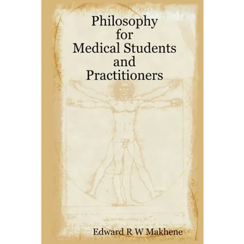 Philosophy for Medical Students and Practitioners - Paperback