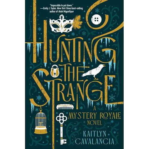 Hunting the Strange: A Mystery Royale Novel - Hardcover