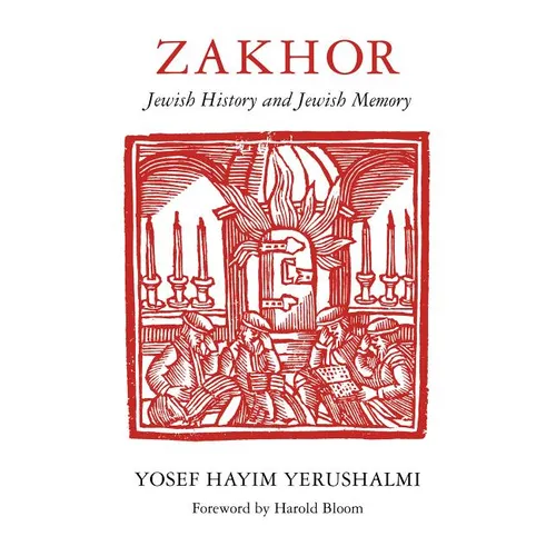 Zakhor: Jewish History and Jewish Memory - Paperback