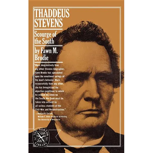 Thaddeus Stevens: Scourge of the South - Paperback