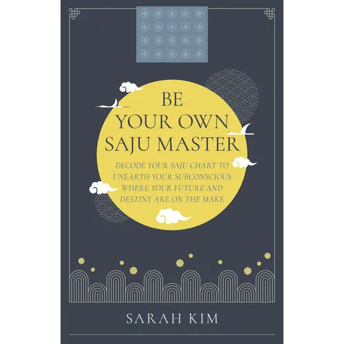 Be Your Own Saju Master - Paperback