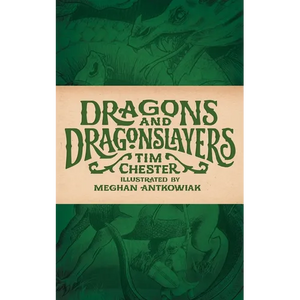 Dragons and Dragonslayers - Paperback