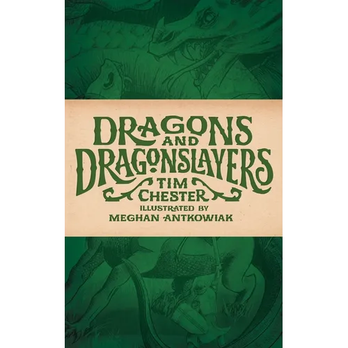 Dragons and Dragonslayers - Paperback