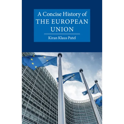 A Concise History of the European Union - Paperback