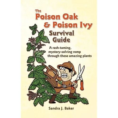 The Poison Oak and Poison Ivy Survival Guide - Paperback