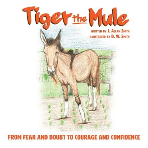 Tiger the Mule - Hardcover